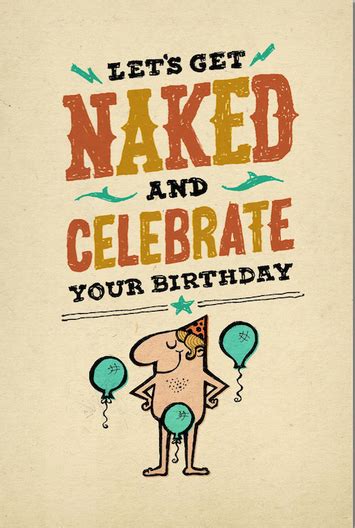 B 046 Lets Get Naked And Celebrate Your Birthday Bald Guy Greetings