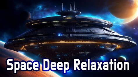 Relaxing Space Dream Music Sci Fi Music Deep Sleep Ambient Space