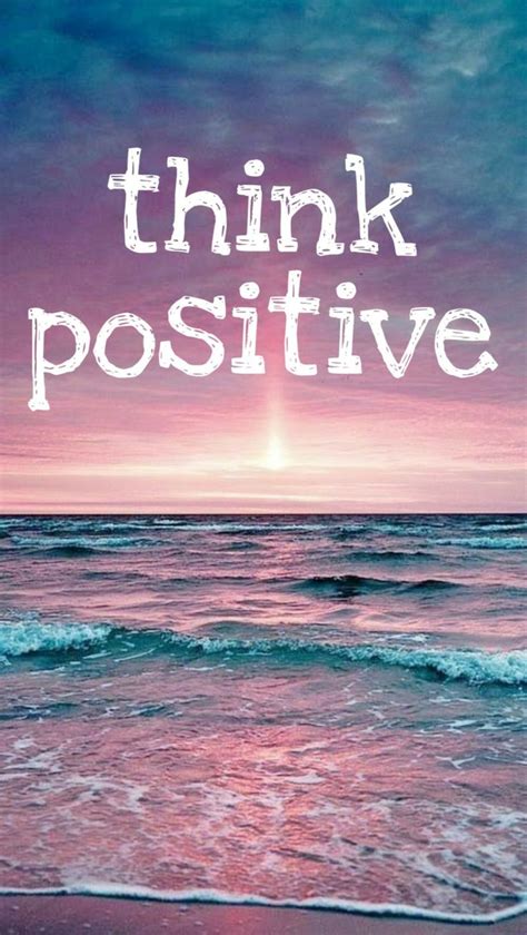 Think Positive Quotes Wallpapers Positive Quotes Wallpaper Positive