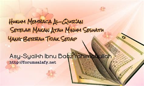 Hukum Membaca Al-Qur'an Setelah Makan Atau Minum Sesuatu Yang Berbau