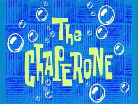 Spongebob Squarepants 124 The Chaperone Episode
