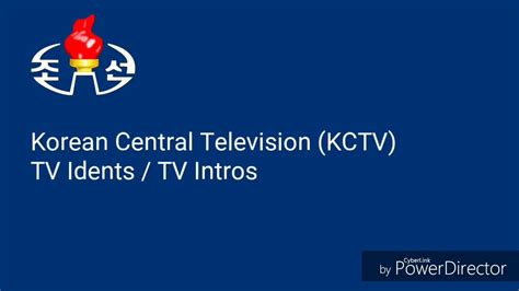 Korean Central Television Kctv Tv Identintro Youtube