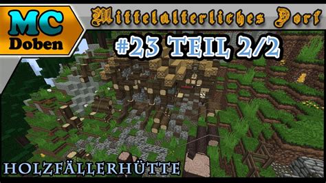 Minecraft Mittelalter Tutorial Let S Build Mittelalterliches