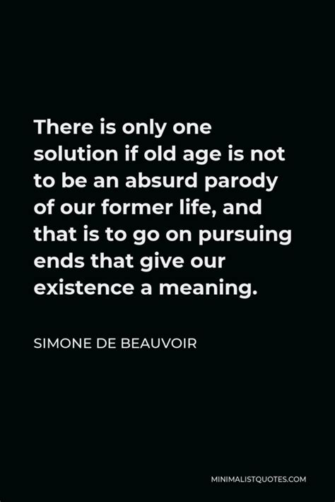 Simone De Beauvoir Quote If You Point Out That Theyre Walking In Shit
