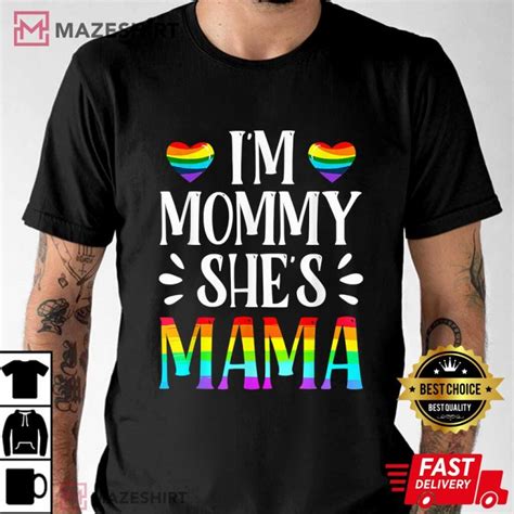 Lesbian Mom Gift Gay Pride I M Mama She S Mommy Lgbt T Shirt