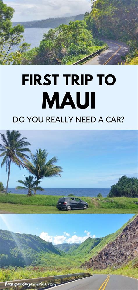 Do You Need To Rent A Car In Maui Can You Do Maui Without A Car Maui