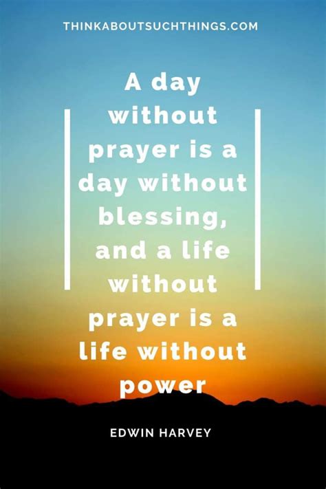 37 Powerful Prayer Quotes To Revive Your Prayer Life Think About Such