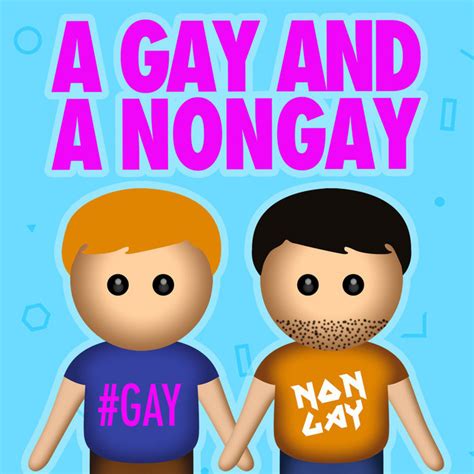 a gay and a nongay podcast on spotify