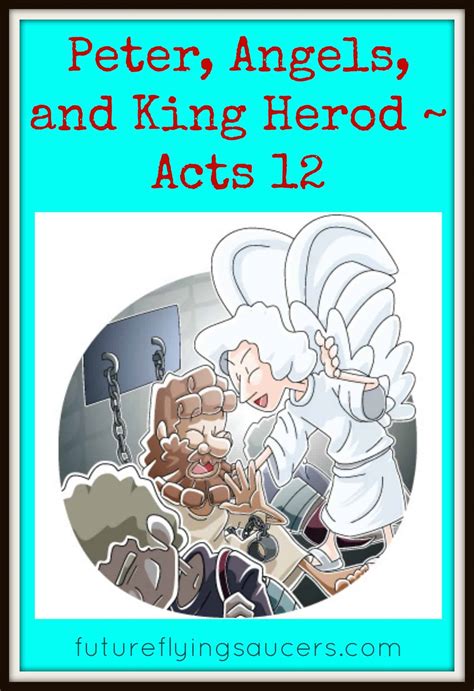 Peter Angels And King Herod Acts 12