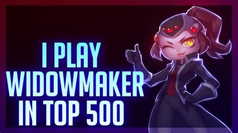i play widowmaker in top 500 youtube