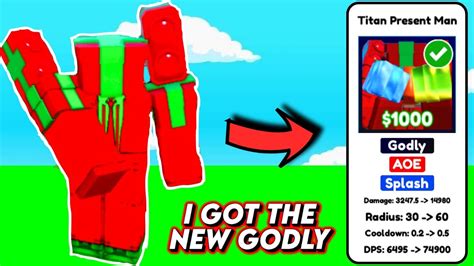 I Got The New Godly Titan Present Man In Toilet Tower Defense Youtube