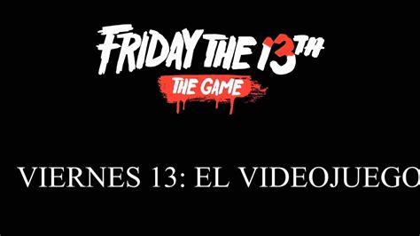 Maybe you would like to learn more about one of these? Viernes 13 "Jason" El Video Juego Trailer Sub-Español ...