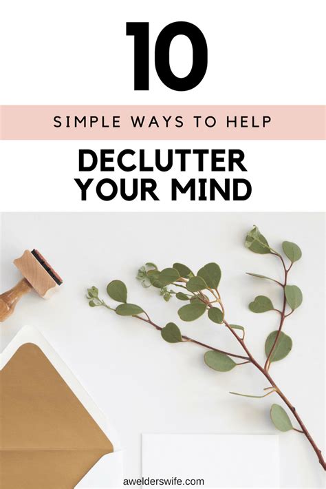 10 Simple Ways To Help Declutter Your Mind And Gain Clarity Declutter