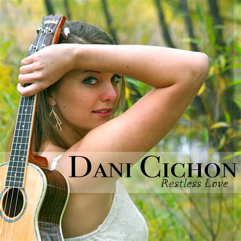 Restless Love Dani Cichon