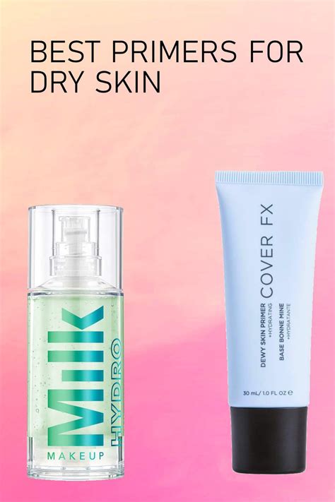 8 Of The Best Primers For Dry Skin Best Primer Primer For Dry Skin