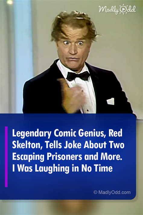 Red Skelton Was A Comic For The Ages His Quick Wit And Self Deprecating Comedy Still Have Us