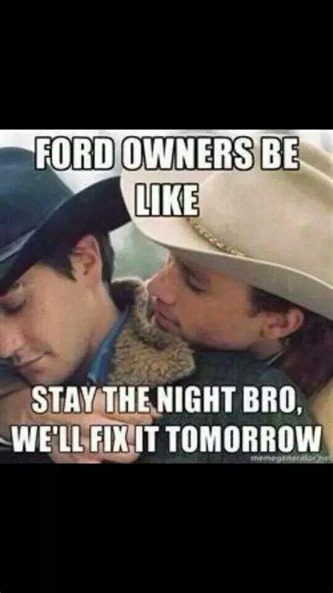 Ford Owners Funny Truck Quotes Truck Memes Funny Memes Funny Stuff