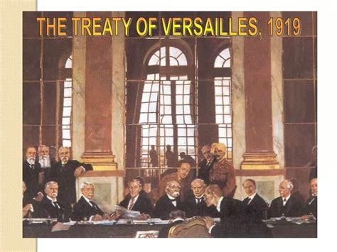 Ppt The Treaty Of Versailles 1919 Powerpoint Presentation Free