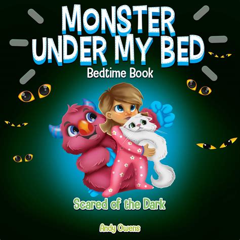 Monster Under My Bed Scared Of The Dark Fun Easy To Read Story About