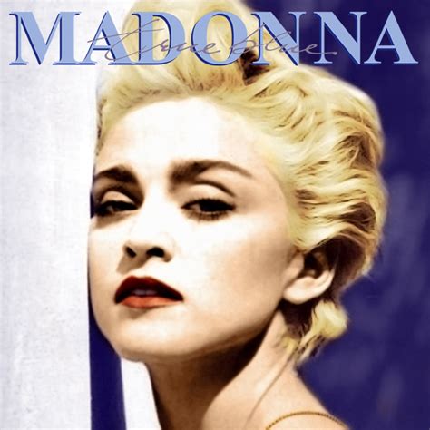 Madonna Fanmade Covers True Blue