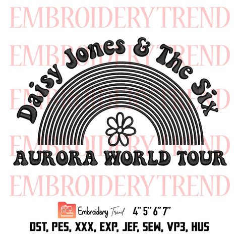 Daisy Jones And The Six Embroidery Aurora World Tour Embroidery Daisy