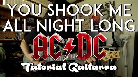 You Shook Me All Night Long Acdc Tutorial Como Tocar En Guitarra