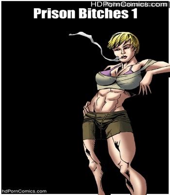 Prison Bitches 1 Comic Porn HD Porn Comics