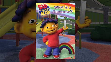 Sid the Science Kid: What Is a Rainbow? - YouTube