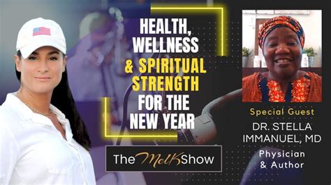 Mel K And Dr Stella Immanuel Md Health Wellness And Spiritual Strength For The New Year 1 12
