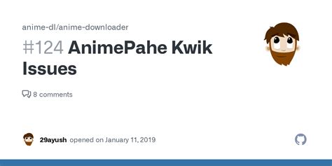 Animepahe Kwik Issues · Issue 124 · Anime Dlanime Downloader · Github
