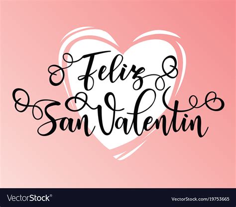 Happy Valentines Day Feliz San Valentin Vector Image