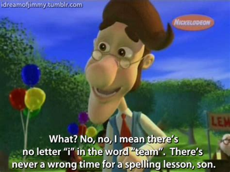 Find the newest jimmy neutron quotes meme. Jimmy Neutron Quotes - Quotes Words