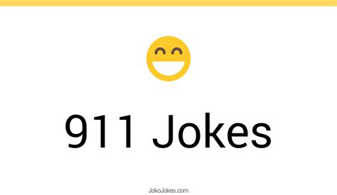 182 911 Jokes And Funny Puns JokoJokes