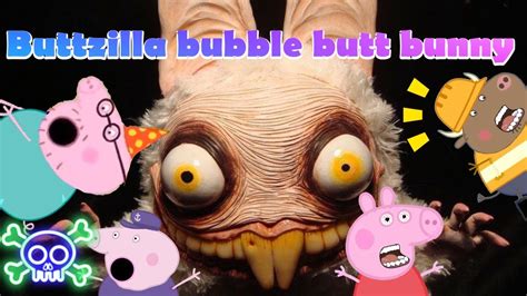 Peppa Pig Edited Parody Funny Clean Buttzilla Bubble Butt Bunny Youtube