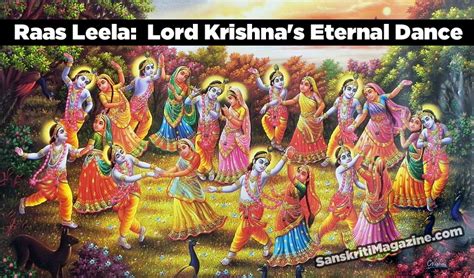 Raas Leela Lord Krishnas Eternal Dance Sanskriti Hinduism And