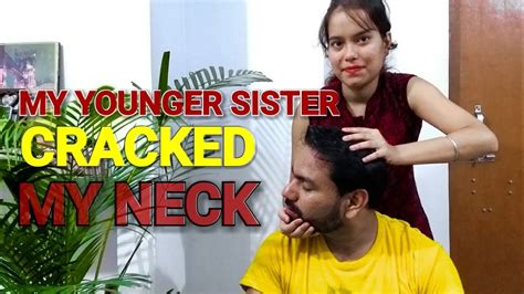 Asmr Head Massage And Neck Crack By My Sweet Sister Youtube