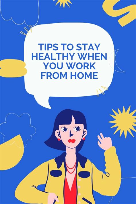 Tips To Stay Healthy When You Work From Home How To Stay Healthy
