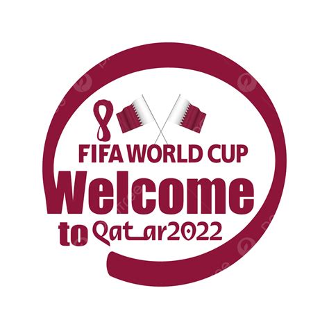 Welcome Fifa World Cup 2022 And Qatar Flag Typography Design Welcome