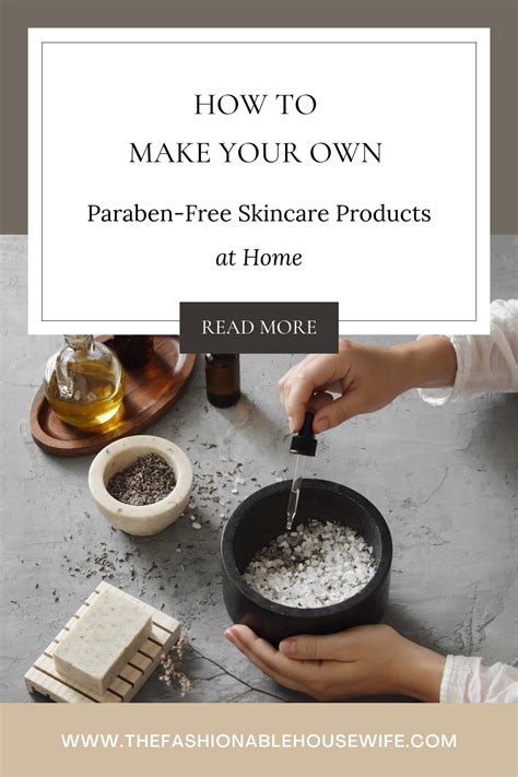 How To Make Your Own Paraben Free Skincare Products At Home The