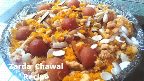 Zarda Chawal Zarda Recipe Shaadi Wala Zarda Sweet Rice Best