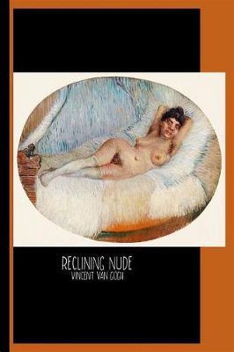 Reclining Nude 1887 By Vincent Van Gogh Sketch Book Gallery And