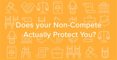 Does your Non-Compete Actually Protect You?