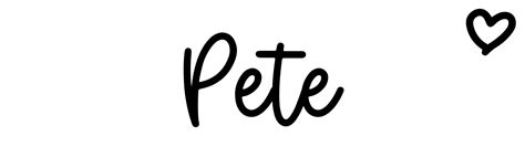Pete Name Meaning Origin Variations And More
