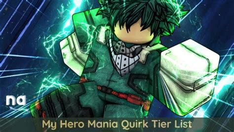 My Hero Mania Quirk Tier List Naguide