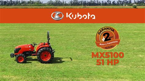 Tractor Kubota Mx5100 Confort Y Potencia Youtube