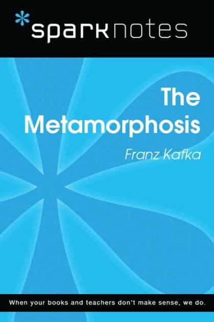 The Metamorphosis Sparknotes Literature Guide By Sparknotes Franz