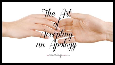 The Art Of Accepting An Apology Relationship Counselling Marriage
