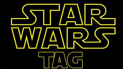 Get your star wars on! El Star Wars Tag - YouTube