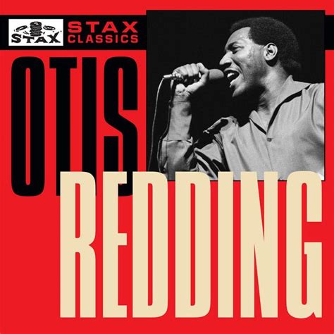 Otis Redding Stax Classics Otis Redding Rhino