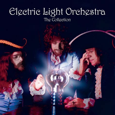 The Collection Compilation By Electric Light Orchestra Spotify